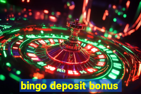 bingo deposit bonus