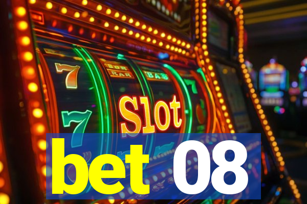 bet 08