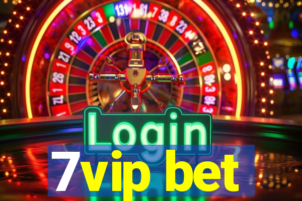 7vip bet