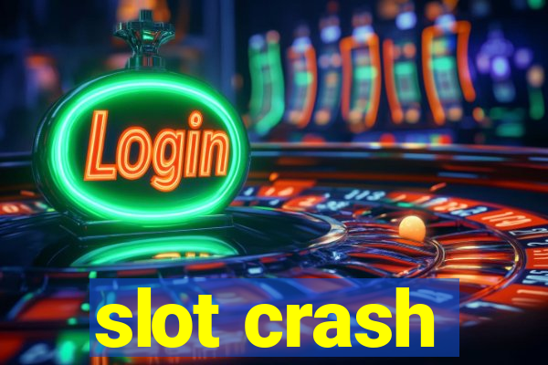 slot crash