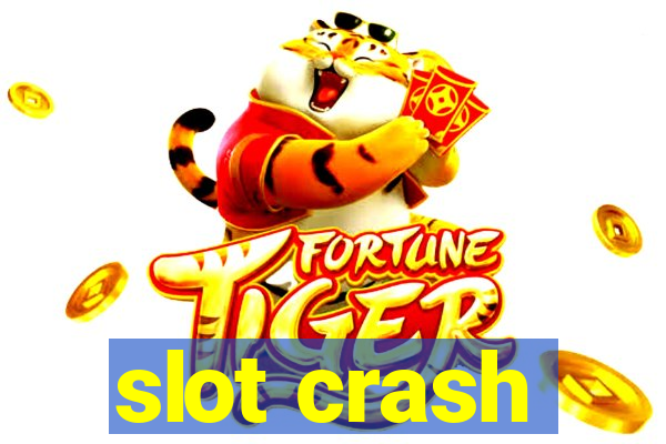 slot crash