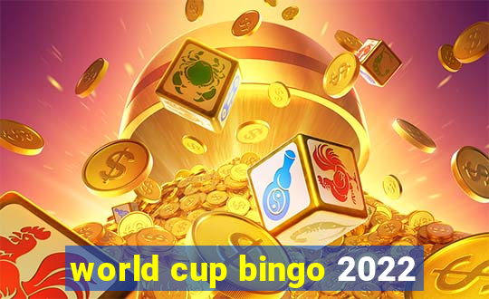 world cup bingo 2022