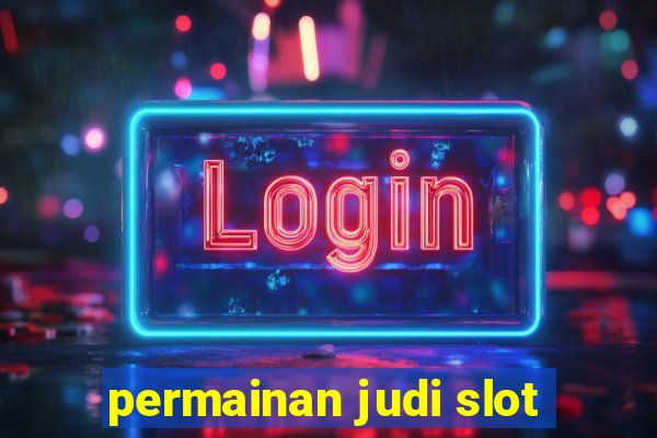 permainan judi slot