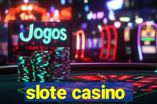 slote casino