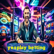 yesplay betting