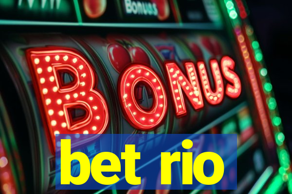 bet rio