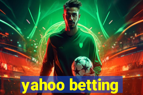 yahoo betting