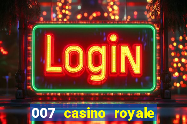 007 casino royale str br