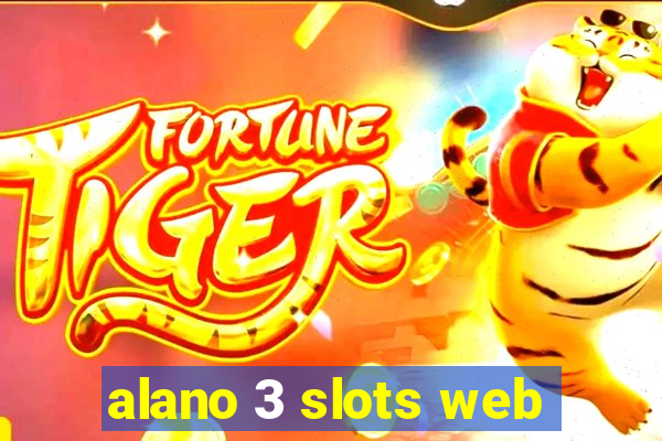 alano 3 slots web