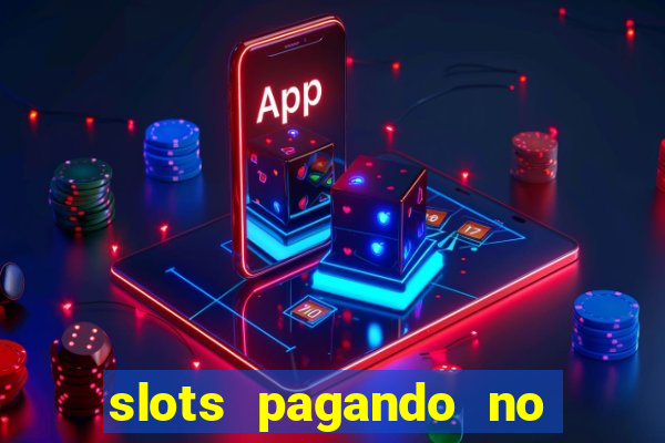 slots pagando no cadastro apk