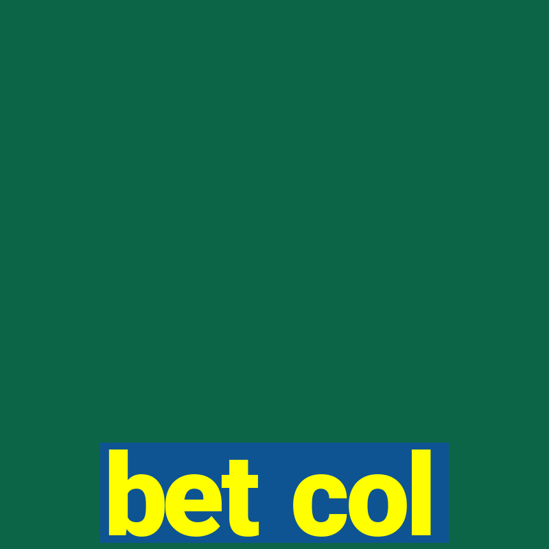 bet col