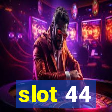 slot 44