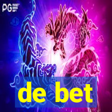 de bet