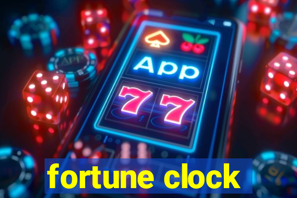 fortune clock