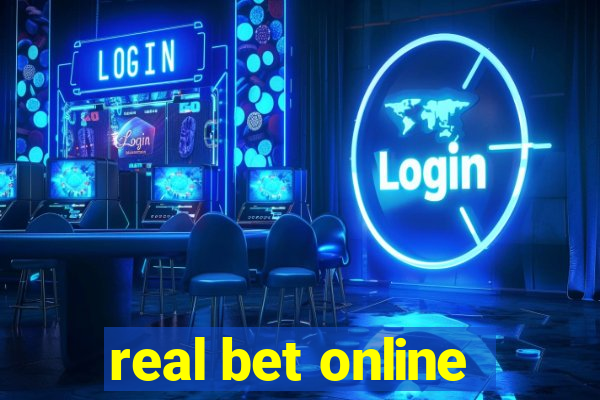 real bet online