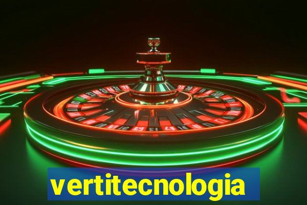 vertitecnologia