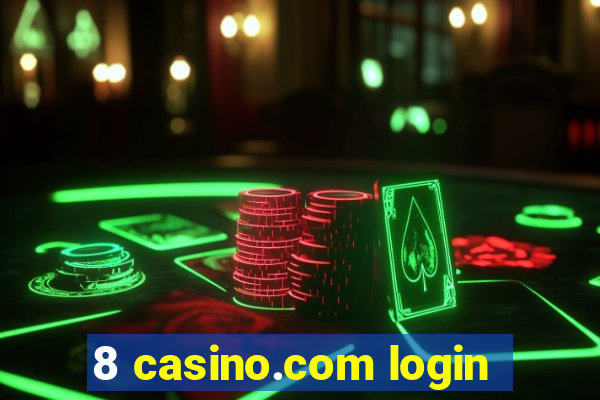 8 casino.com login