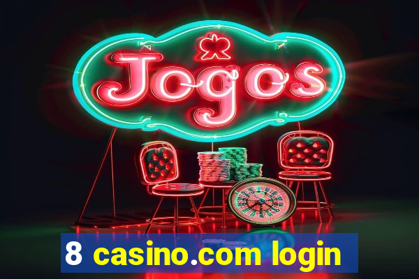 8 casino.com login