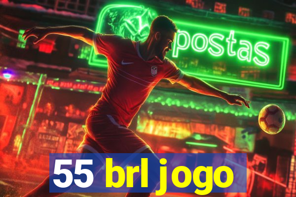 55 brl jogo