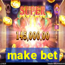 make bet