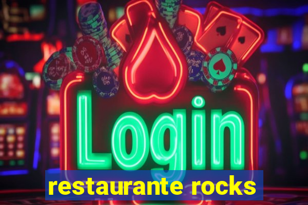 restaurante rocks