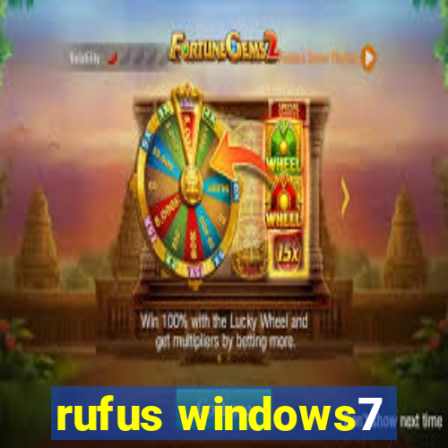 rufus windows7