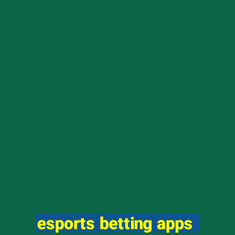 esports betting apps