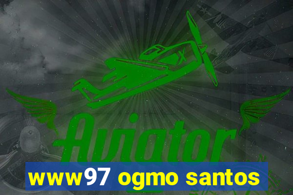 www97 ogmo santos