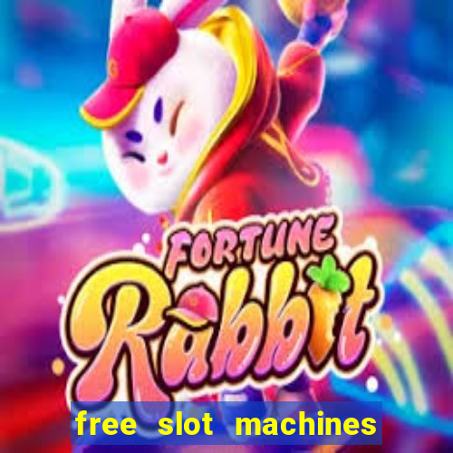 free slot machines no downloads