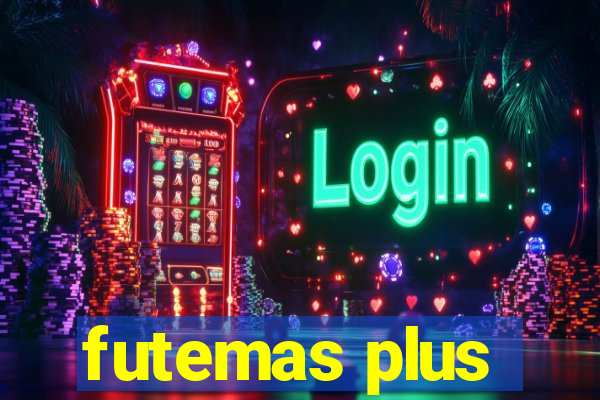 futemas plus