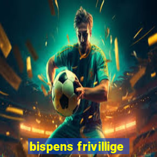 bispens frivillige