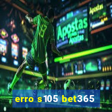 erro s105 bet365