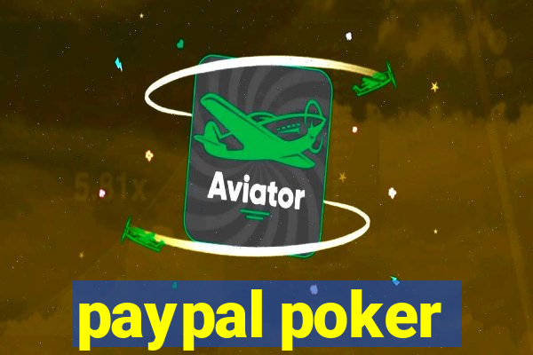 paypal poker