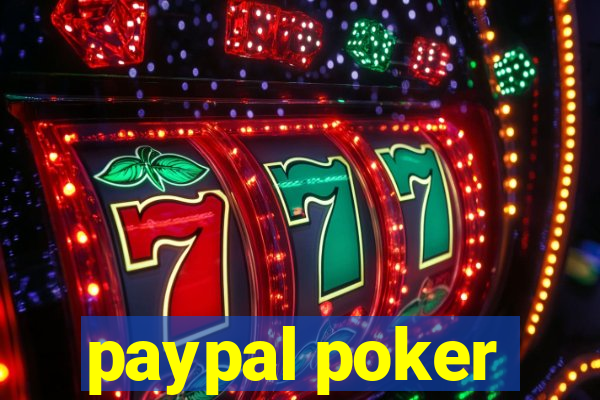 paypal poker