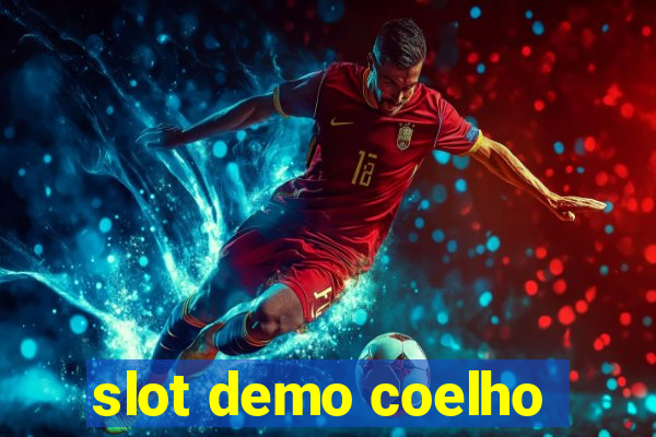 slot demo coelho