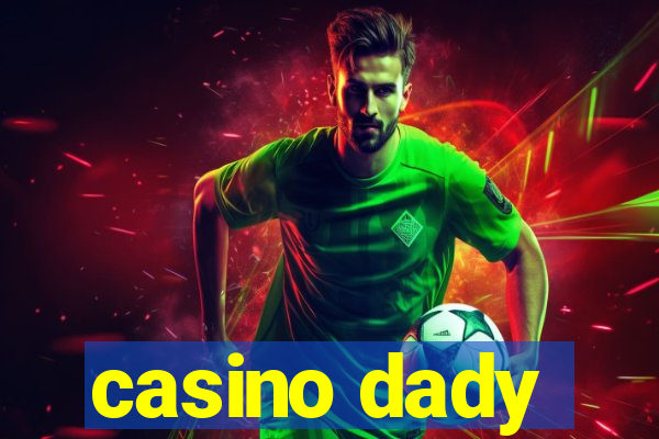 casino dady