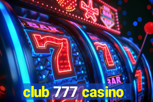 club 777 casino