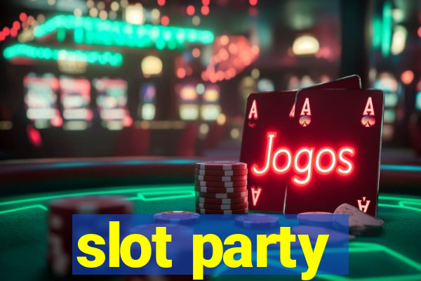 slot party