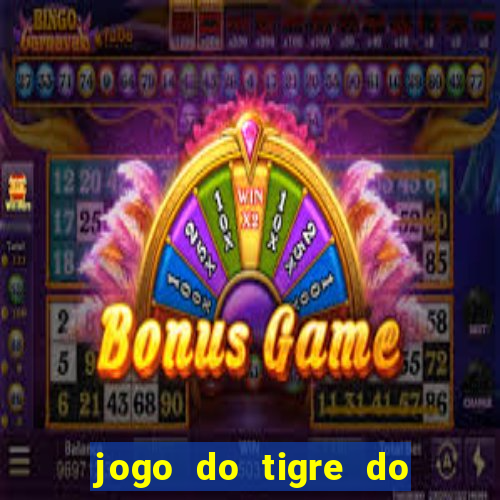 jogo do tigre do gusttavo lima