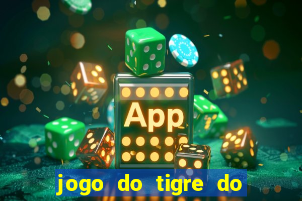 jogo do tigre do gusttavo lima