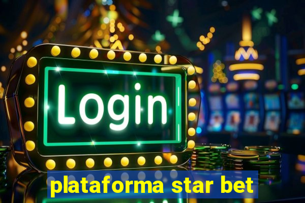 plataforma star bet