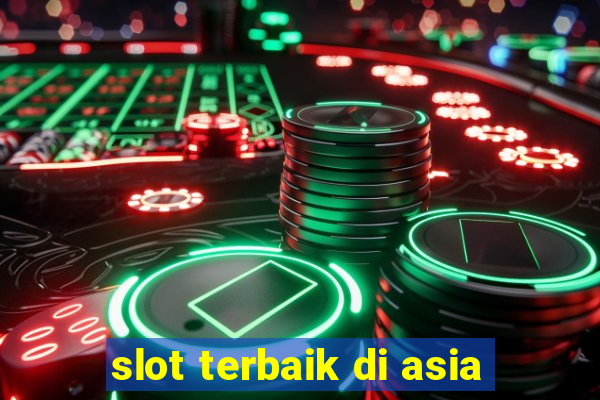 slot terbaik di asia