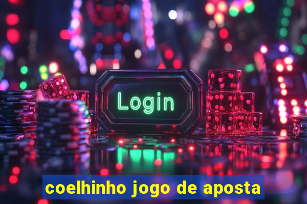 coelhinho jogo de aposta