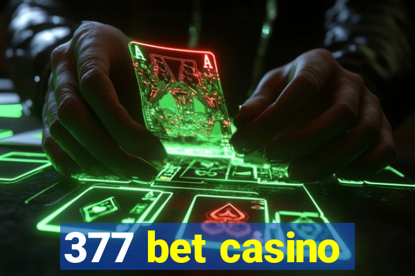 377 bet casino