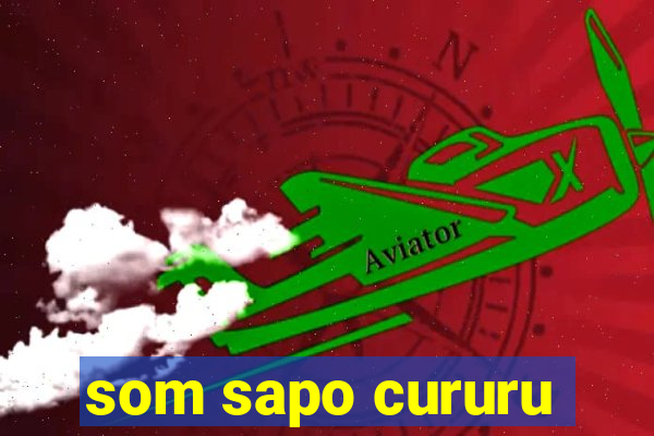 som sapo cururu