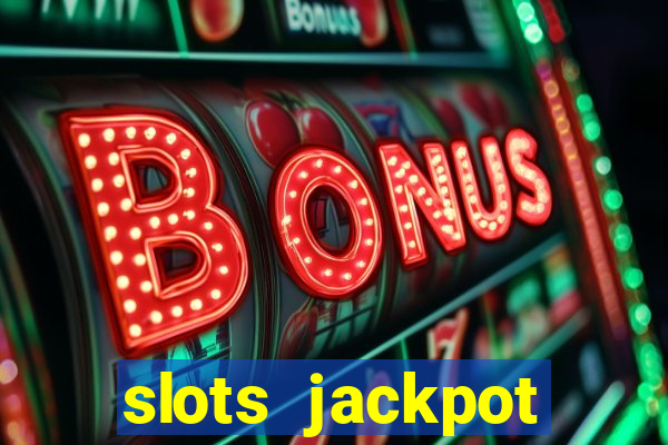 slots jackpot casino review