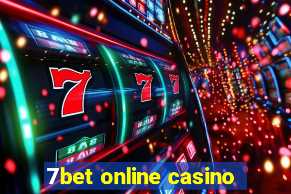 7bet online casino