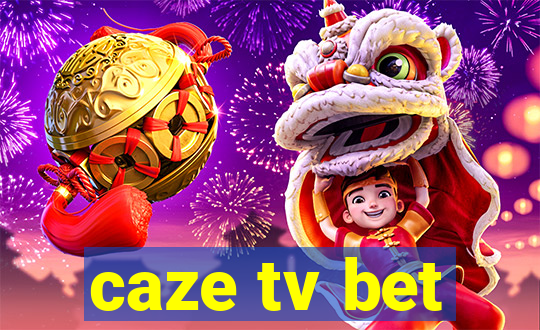 caze tv bet