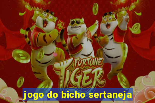 jogo do bicho sertaneja