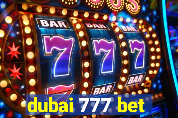 dubai 777 bet